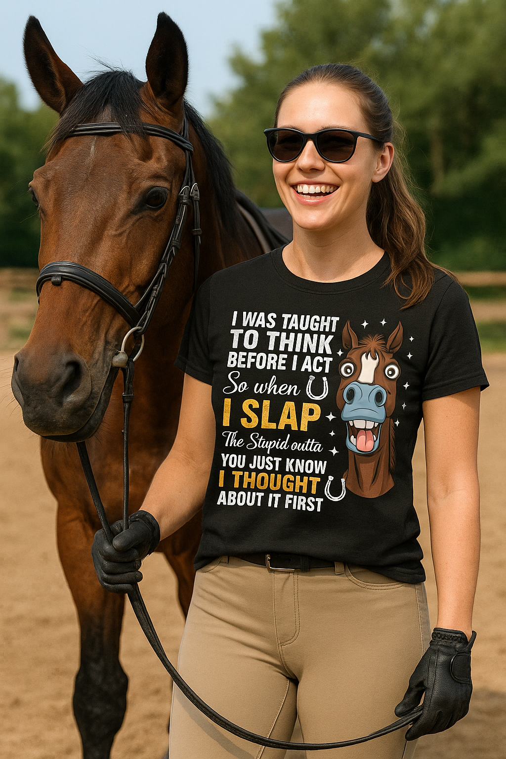 Funny Horse T-Shirt - I Slap the Stupid Outta You, Quote with Cartoon Design