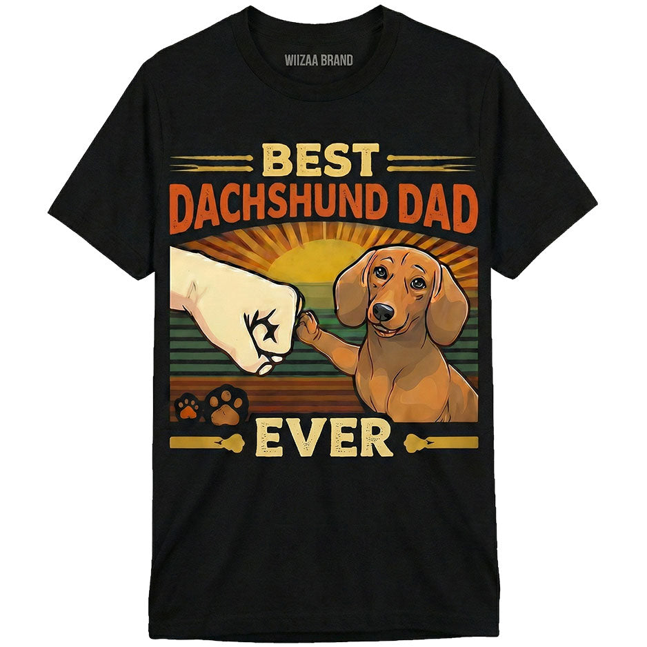 Best Dachshund Dad Ever T-Shirt