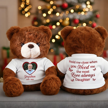 Hold Me Close Love Always - Memorial Personalized Teddy Bear