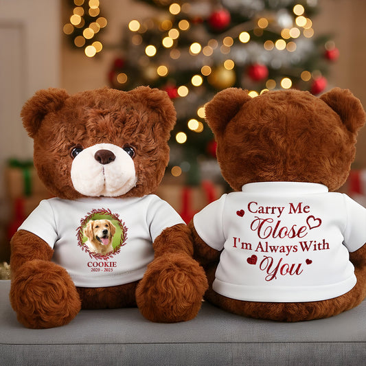 I Wil Carry You With Me - Memorial Personalized Teddy Bear