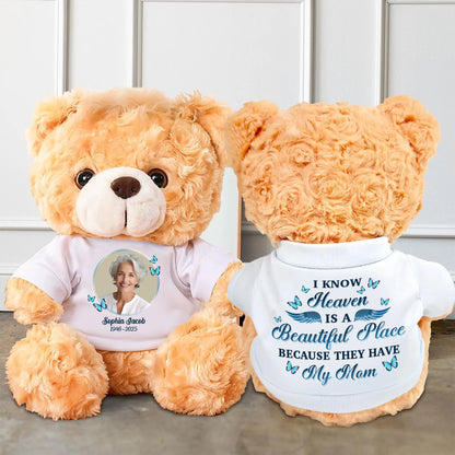Custom Photo I Know Heaven Is A Beautiful Place - Memorial Personalized Teddy Bear