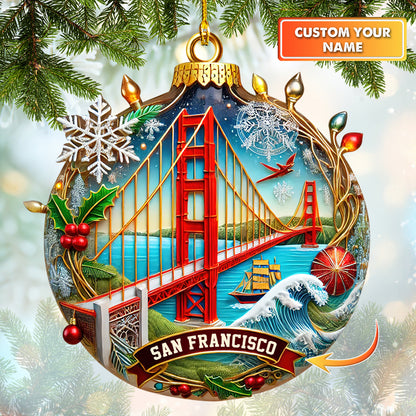 Personalized San Francisco Ornament Custom Name Christmas Home Decor Gift For San Francisco Lovers