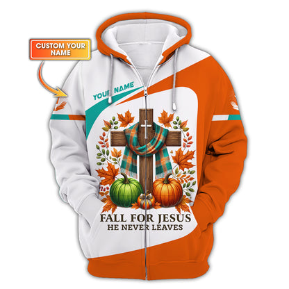 3D Full Print Fall For Jesus He Never Leaves Zipper Hoodie Personalized Name Gift For Jesus Lovers