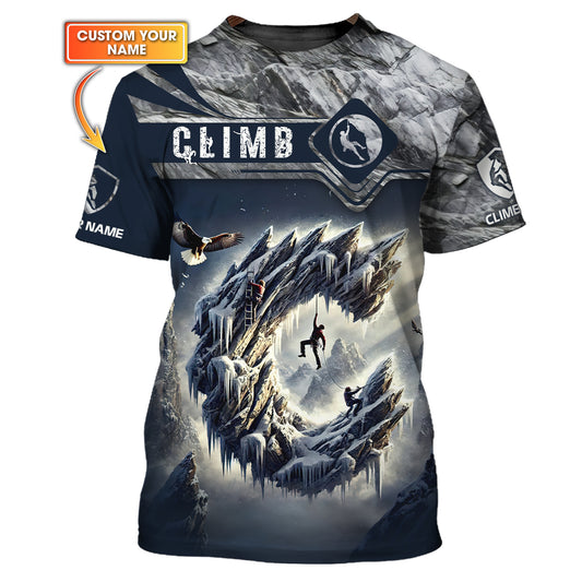 T-shirt personnalisé avec nom 3D « Climb The Ice Mountain » - Cadeau personnalisé pour les amateurs d'escalade