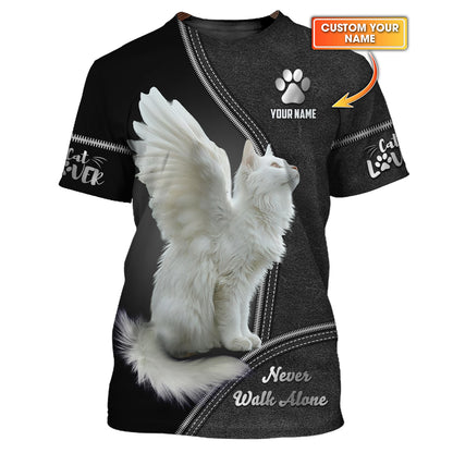 White Cat Custom Name Shirt Never Walk Alone Gift For Cat Lover 3D Shirts