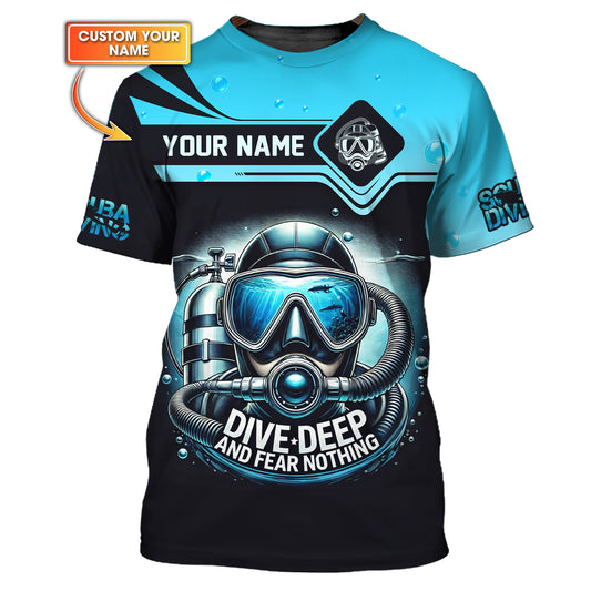 Camiseta personalizada con nombre de buceo en 3D Buceo profundo sin miedo a nada Regalo personalizado para amantes del buceo