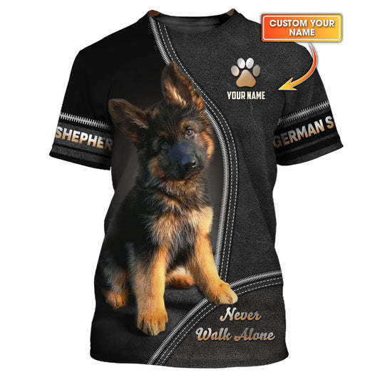 German Shepherd Custom Name Shirt Never Walk Alone Gift For Dog Lover 3D Shirts