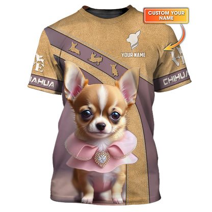 Preciosa camiseta con nombre personalizado de chihuahua, regalo para amantes de los perros, camisetas 3D