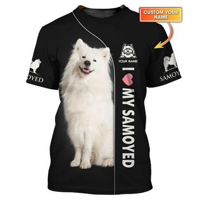 Camiseta con nombre personalizado "Amo a mi samoyedo", regalo para amantes de los perros, camisetas 3D