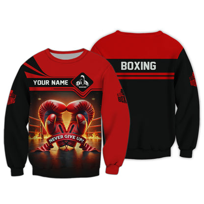 Boxing Custom Name Never Give Up 3D Shirt Personalized Gift For Boxer Lovers