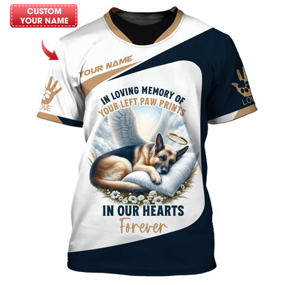 German Shepherd Custom Name T Shirt In Loving Memory Of Your Left Paw Prints In Our Heart Forever 3D Shirts Gift For Dog Lovers