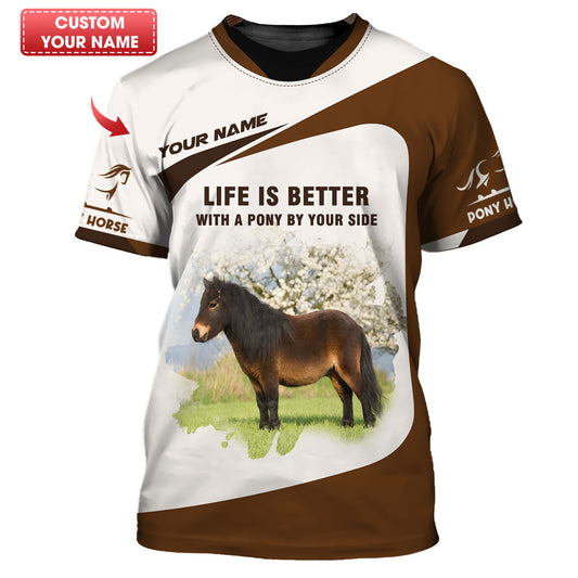 La vida es mejor con un pony a tu lado Camisetas personalizadas Regalo con nombre para amantes de los caballos