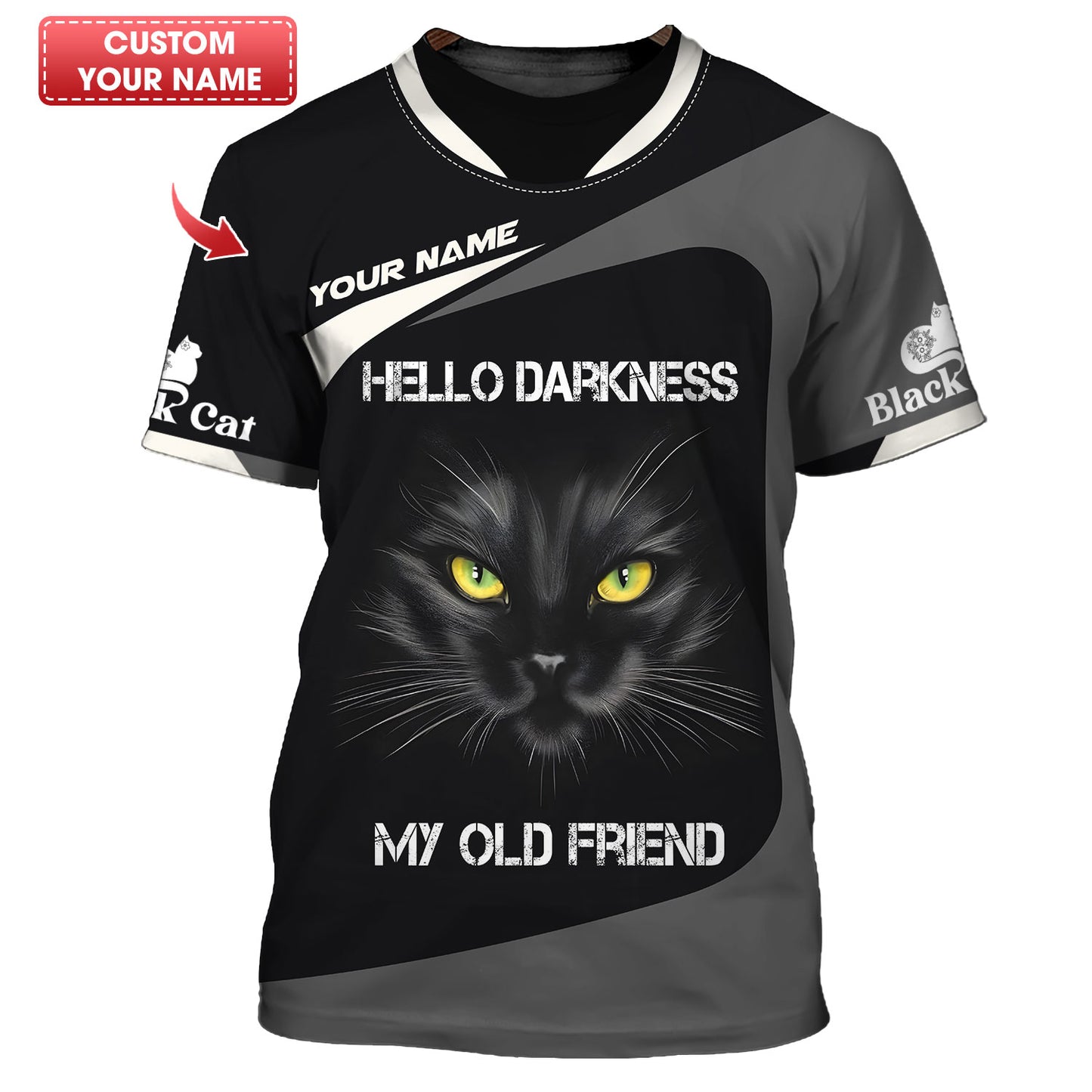 T-shirt personnalisé avec nom de chat noir Hello Darkness My Old Friend 3D Shirts Cadeau pour les amoureux des chats