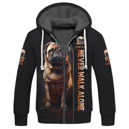 Sweat à capuche zippé avec nom personnalisé pour chien carlin, cadeau pour les amoureux des chiens, ne marchez jamais seul, chemises 3D