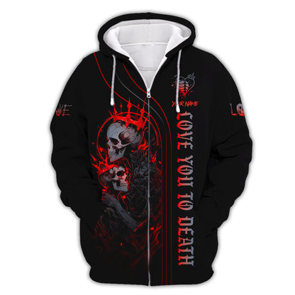 Camisetas personalizadas con calaveras Te amo hasta la muerte Camiseta 3D Regalo para amantes de las calaveras