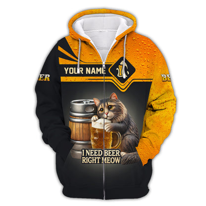 Beer Personalized 3D Shirt I Need Beer Right Meow Custom Name Shirt Gift For Beer Lovers