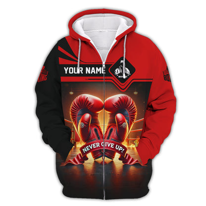 Boxing Custom Name Never Give Up 3D Shirt Personalized Gift For Boxer Lovers