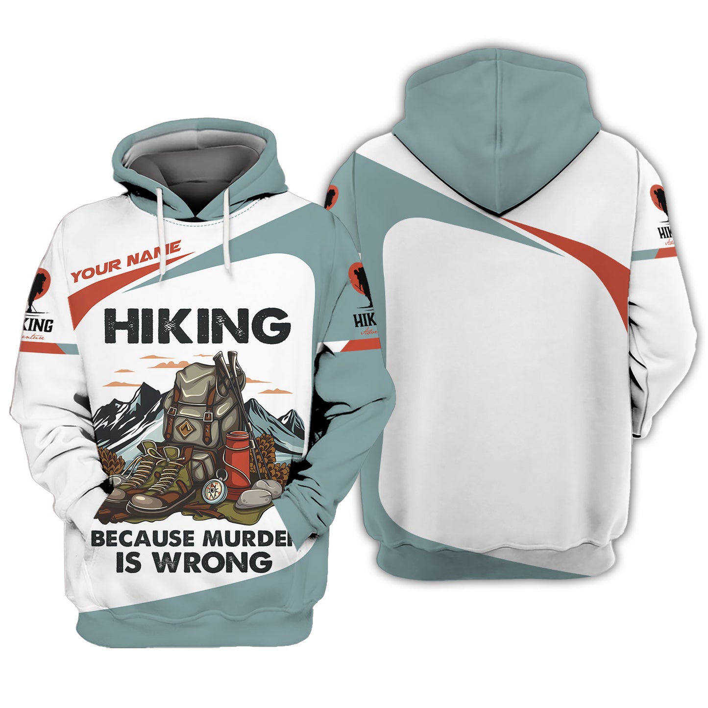 Hiking Because Murder Is Wrong Custom T-Shirts Gift For Hiker Lovers