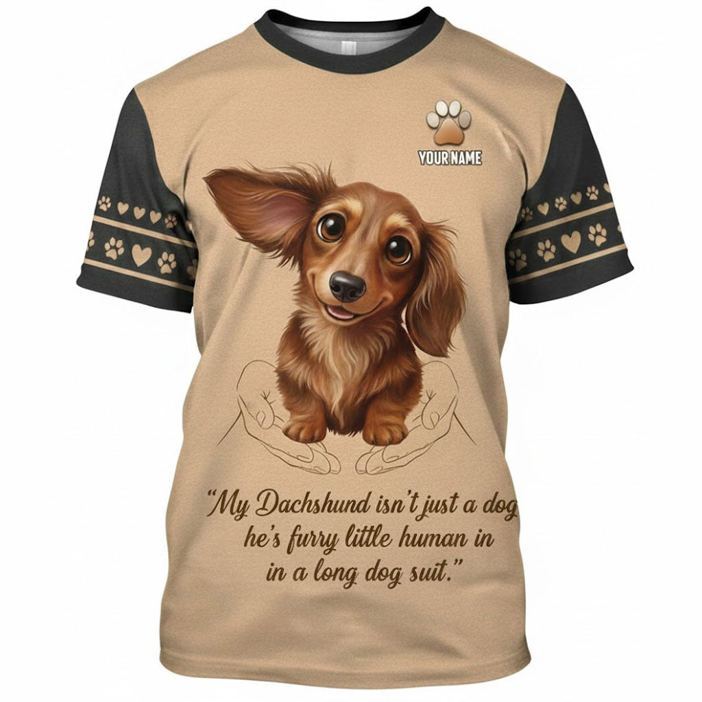 Custom Name Dachshund T-Shirt - "My Dachshund Isn't Just a Dog" Quote